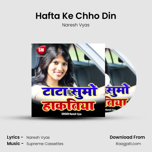 Hafta Ke Chho Din mp3 song