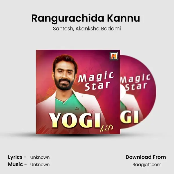 Rangurachida Kannu (From Kalabhairava) mp3 song