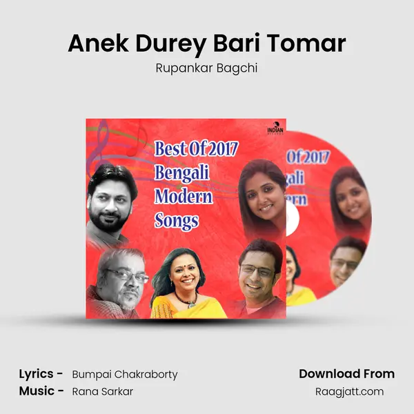 Anek Durey Bari Tomar mp3 song