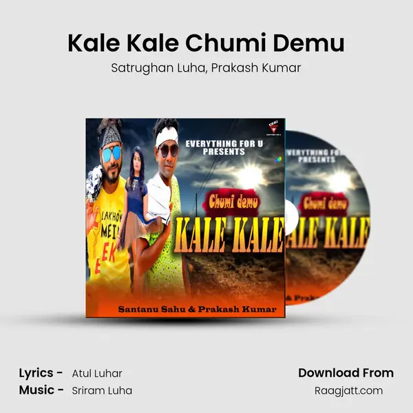 Kale Kale Chumi Demu - Satrughan Luha album cover 