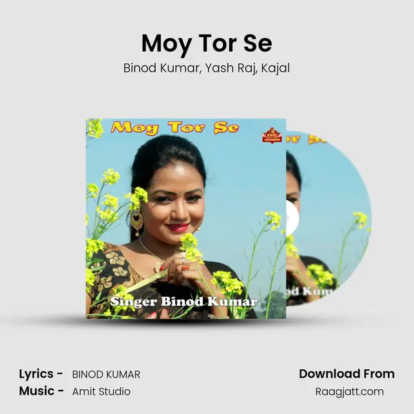 Moy Tor Se mp3 song