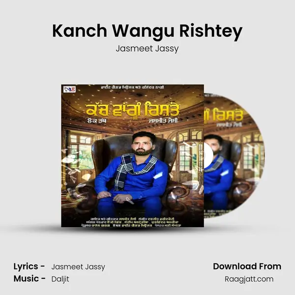 Kanch Wangu Rishtey mp3 song