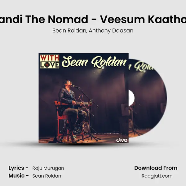 Power Paandi The Nomad - Veesum Kaathodadhaan mp3 song