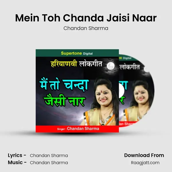 Mein Toh Chanda Jaisi Naar - Chandan Sharma album cover 