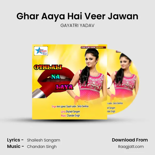 Ghar Aaya Hai Veer Jawan mp3 song