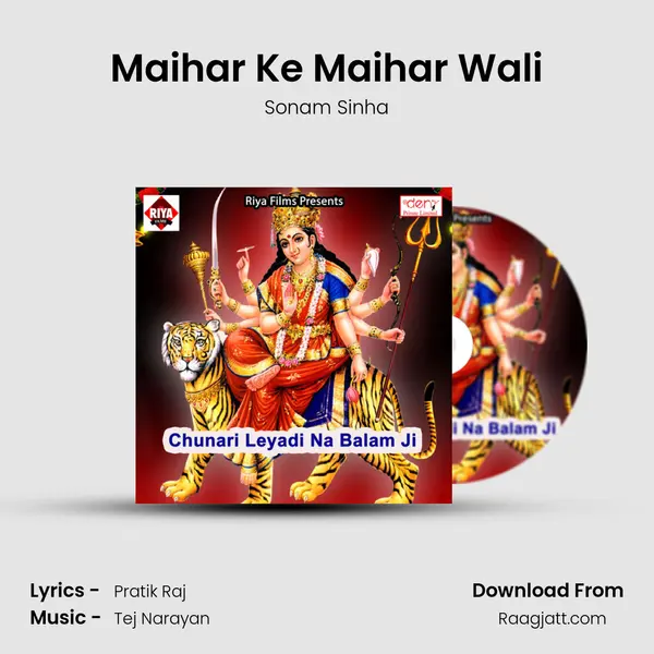 Maihar Ke Maihar Wali - Sonam Sinha album cover 