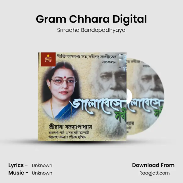 Gram Chhara Digital - Sriradha Bandopadhyaya album cover 