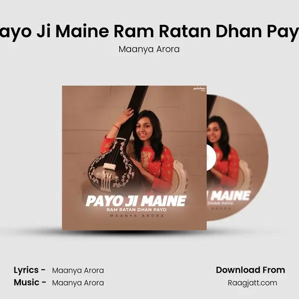 Payo Ji Maine Ram Ratan Dhan Payo - Maanya Arora album cover 