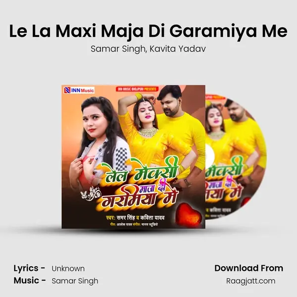 Le La Maxi Maja Di Garamiya Me mp3 song