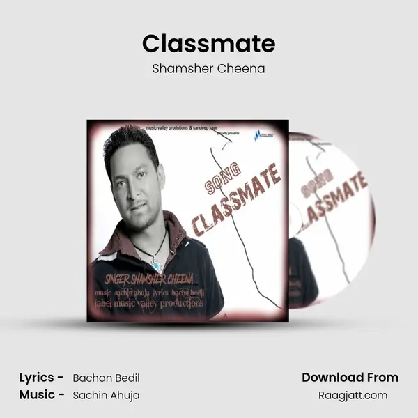 Classmate - Shamsher Cheena album cover 