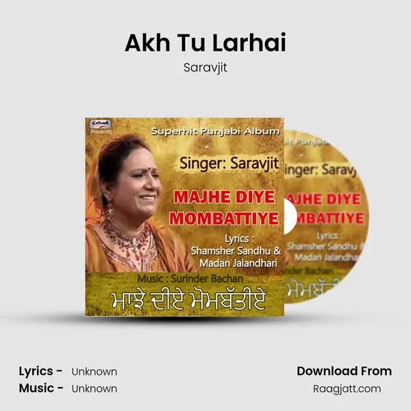 Akh Tu Larhai - Saravjit album cover 