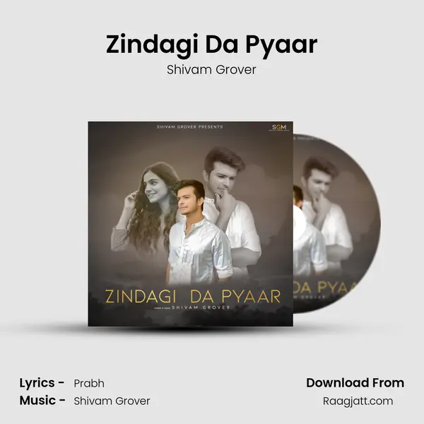 Zindagi Da Pyaar - Shivam Grover album cover 