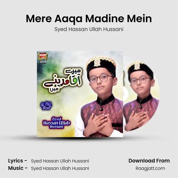 Mere Aaqa Madine Mein mp3 song