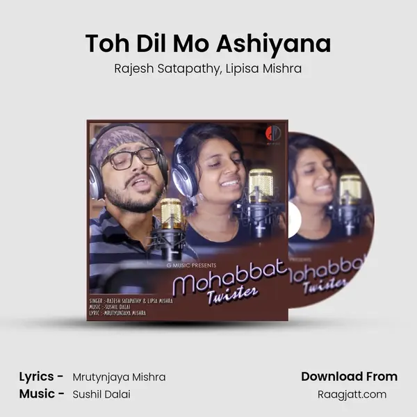 Toh Dil Mo Ashiyana - Rajesh Satapathy album cover 