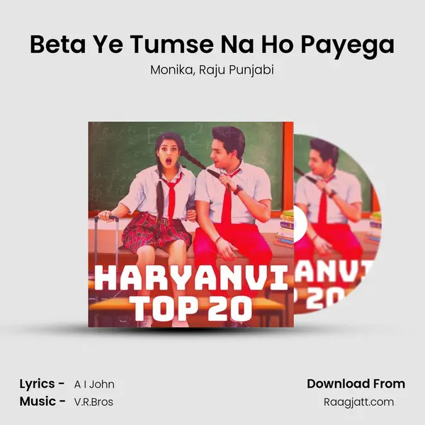 Beta Ye Tumse Na Ho Payega mp3 song