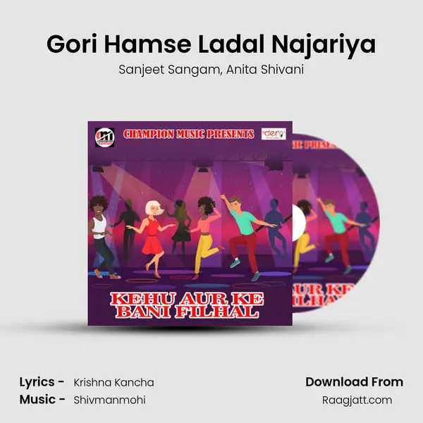 Gori Hamse Ladal Najariya mp3 song