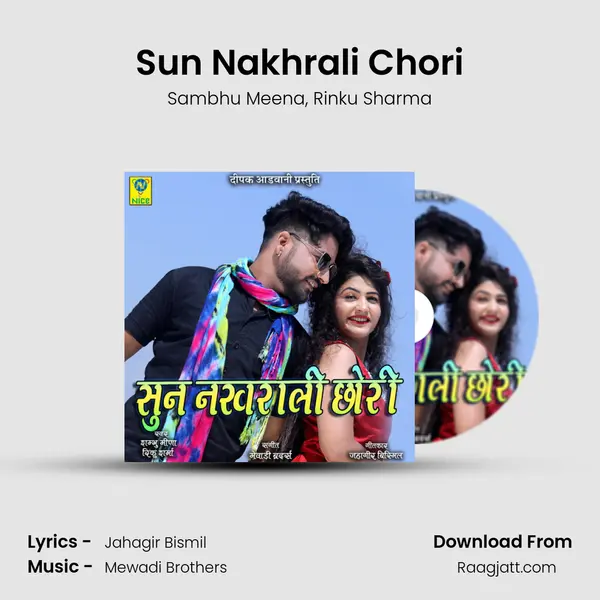 Sun Nakhrali Chori mp3 song