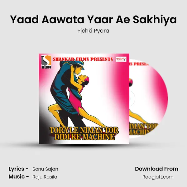 Yaad Aawata Yaar Ae Sakhiya - Pichki Pyara album cover 