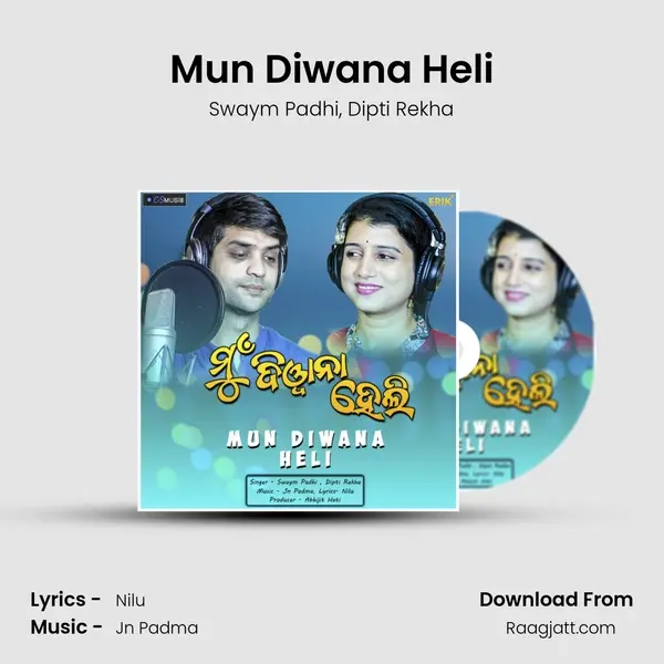 Mun Diwana Heli - Swaym Padhi album cover 