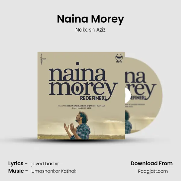 Naina Morey - Nakash Aziz album cover 