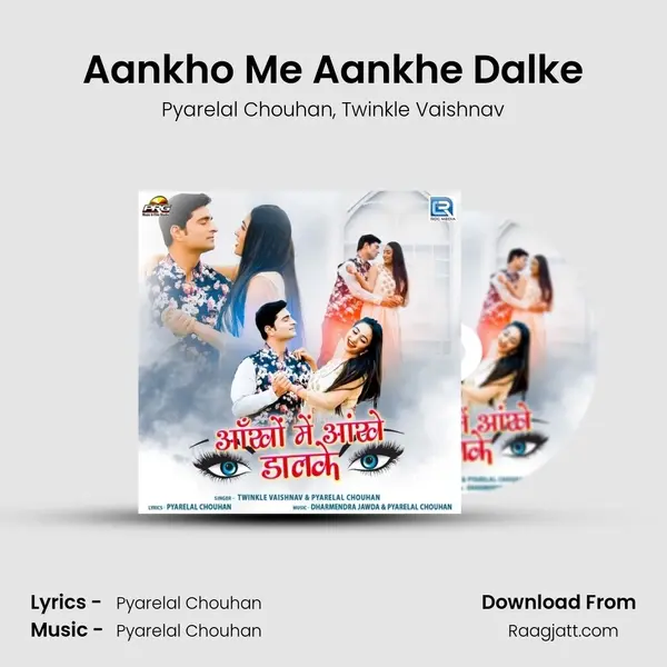 Aankho Me Aankhe Dalke - Pyarelal Chouhan album cover 