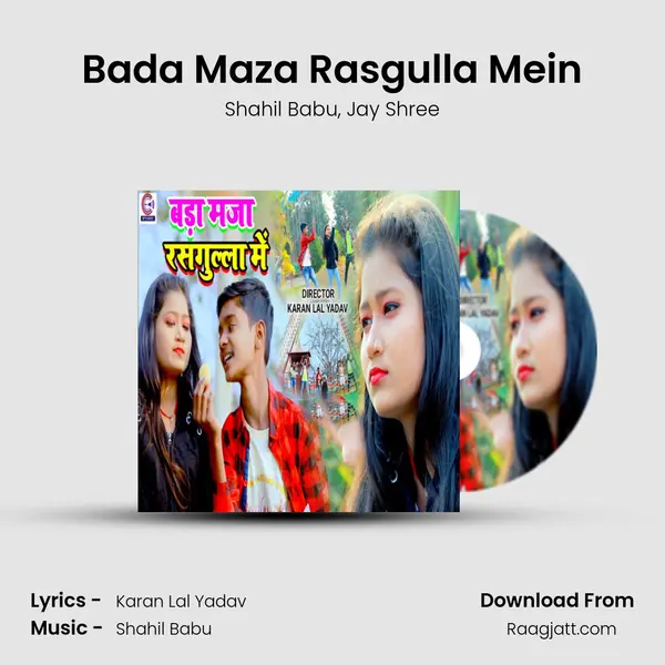 Bada Maza Rasgulla Mein - Shahil Babu album cover 