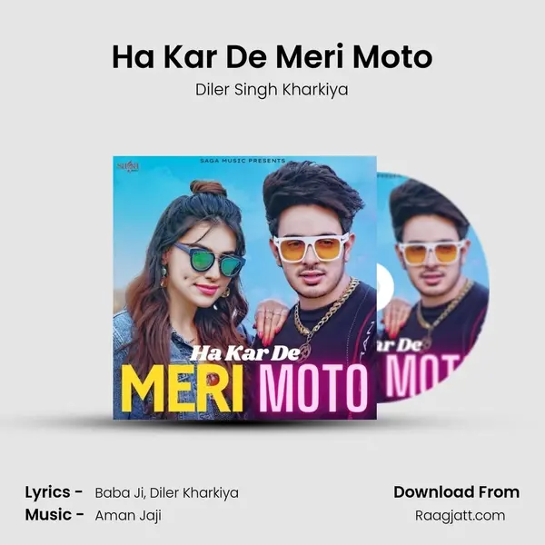 Ha Kar De Meri Moto - Diler Singh Kharkiya album cover 