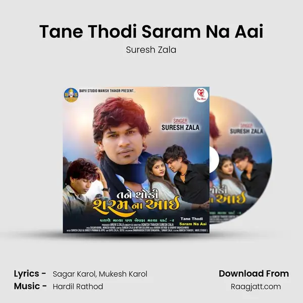 Tane Thodi Saram Na Aai mp3 song