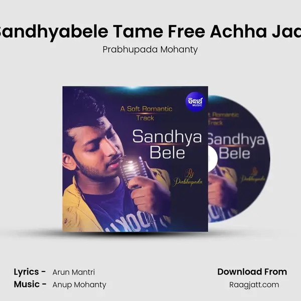 Sandhyabele Tame Free Achha Jadi mp3 song