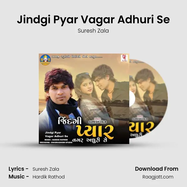 Jindgi Pyar Vagar Adhuri Se - Suresh Zala album cover 