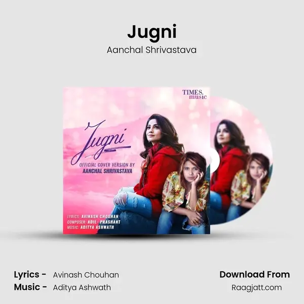 Jugni - Aanchal Shrivastava album cover 