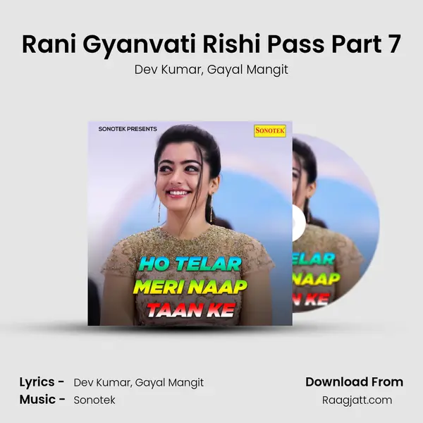 Rani Gyanvati Rishi Pass Part 7 mp3 song