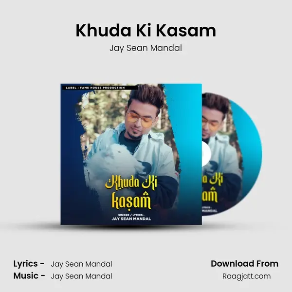 Khuda Ki Kasam - Jay Sean Mandal album cover 