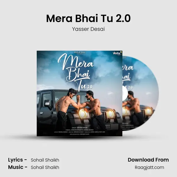 Mera Bhai Tu 2.0 mp3 song