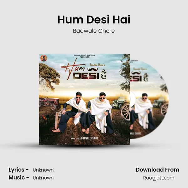 Hum Desi Hai mp3 song