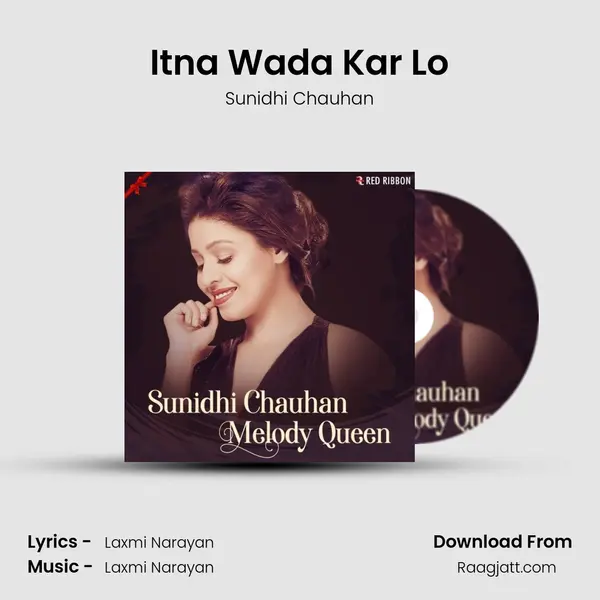 Itna Wada Kar Lo mp3 song