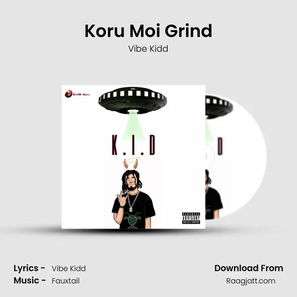 Koru Moi Grind mp3 song