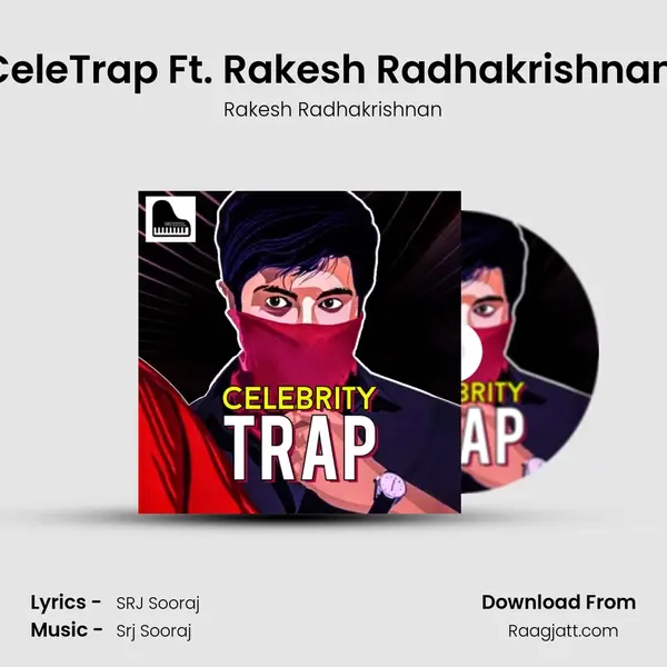 CeleTrap Ft. Rakesh Radhakrishnan (Swaras Extended) - Rakesh Radhakrishnan album cover 