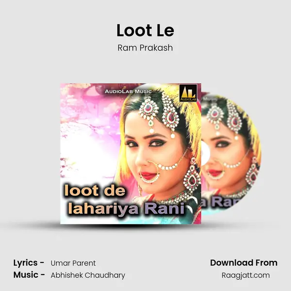 Loot Le mp3 song