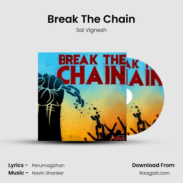 Break The Chain - Sai Vignesh album cover 