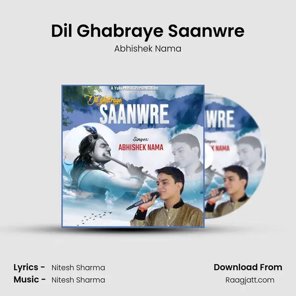 Dil Ghabraye Saanwre mp3 song