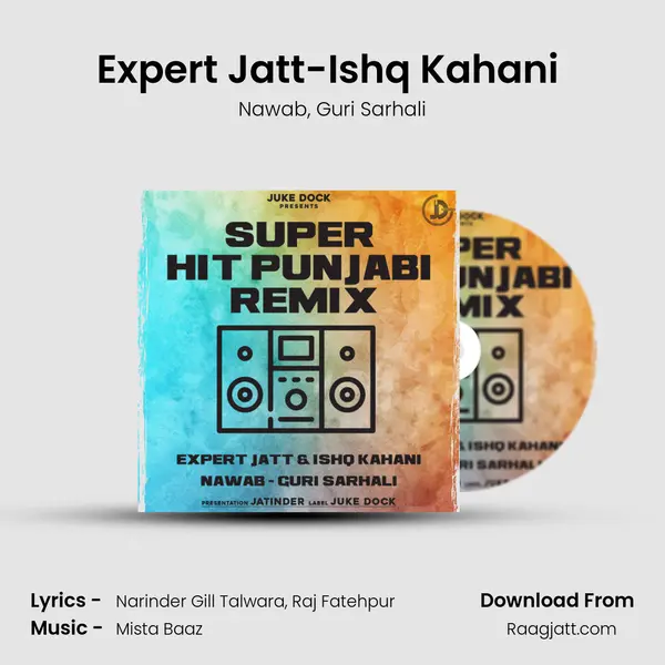 Expert Jatt-Ishq Kahani (Remix) mp3 song