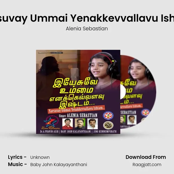 Yaesuvay Ummai Yenakkevvallavu Ishtam mp3 song