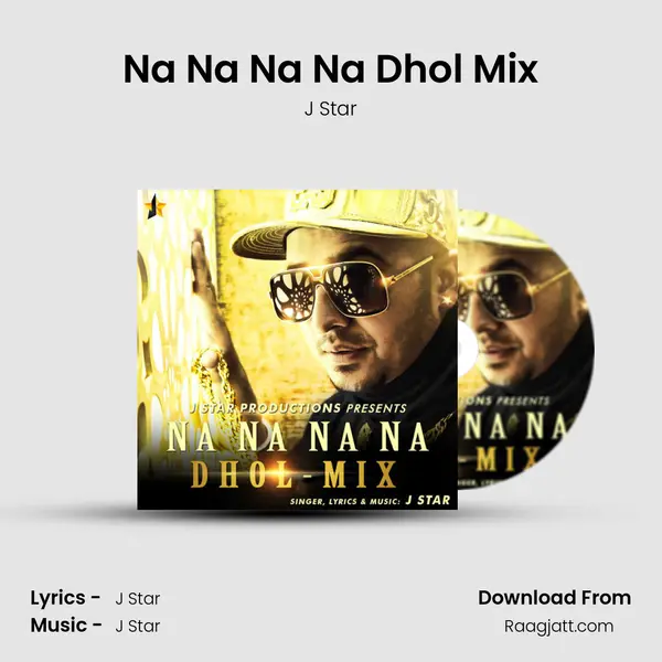 Na Na Na Na Dhol Mix mp3 song