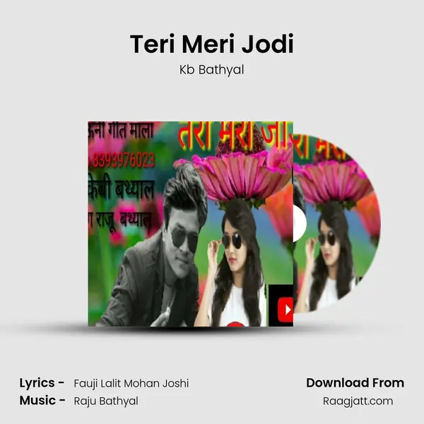 Teri Meri Jodi - Kb Bathyal album cover 