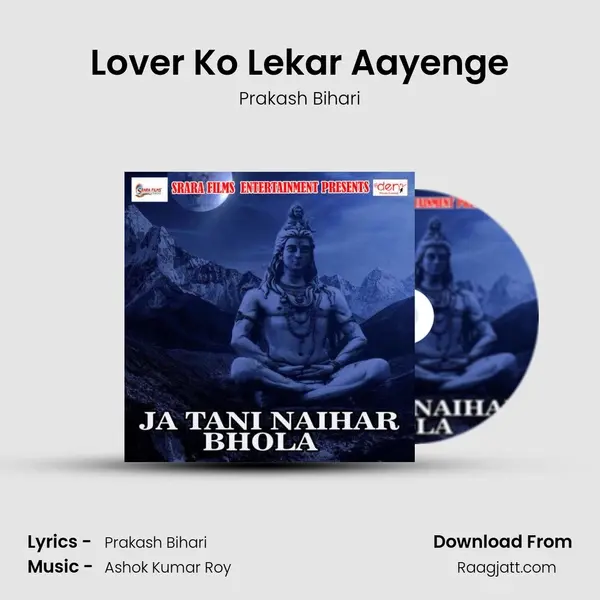 Lover Ko Lekar Aayenge - Prakash Bihari album cover 