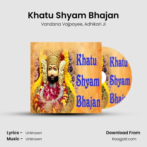 Khatu Shyam Bhajan - Vandana Vajpayee album cover 