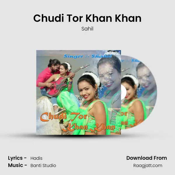 Chudi Tor Khan Khan mp3 song