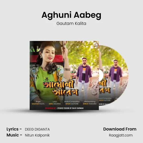 Aghuni Aabeg mp3 song