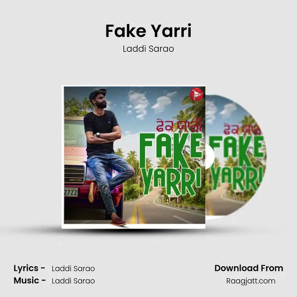 Fake Yarri - Laddi Sarao album cover 